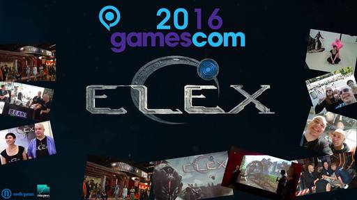 ELEX - ELEX на Gamescom 2016