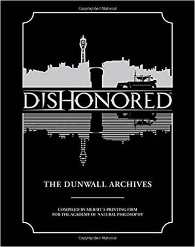 Dishonored 2 - Книжное дополнение к играм. "Dishonored. The Corroded Man"